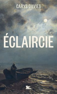 eclaircie (ebook)-carys davies-9791037114730