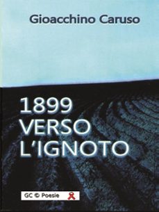 1899. verso l'ignoto (ebook)-9791222717630