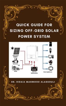 quick guide for sizing off-grid solar power system (ebook)-dr. hidaia mahmood alassouli-9791223082430