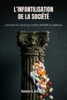 l’infantilisation de la société-9791224472230