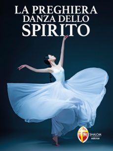la preghiera danza dello spirito (ebook)-9791256391530