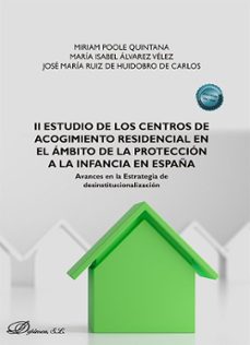 ii estudio de los centros de acogimiento residencial en el ambito de la proteccion a la infancia en españa-miriam poole quintana-9791370061630