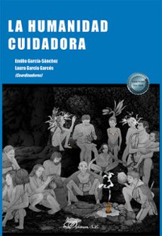 la humanidad cuidadora. (ebook)-emilio garcía-sánchez-9791370067830
