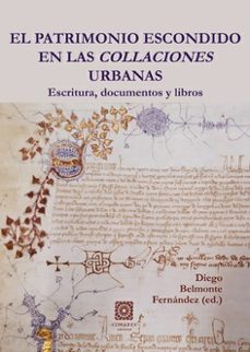 el patrimonio escondido en las collaciones urbanas-diego belmonte fernandez-9791370330330