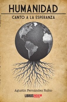 humanidad. canto a la esperanza-agustin fernandez rubio-9791387659530
