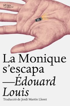 la monique s escapa-edouard louis-9791387672430