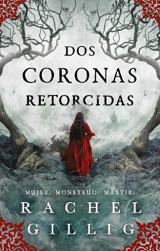 dos coronas retorcidas-rachel gillig-9791387711030