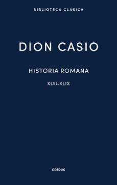 historia romana. libros xlvi-xlix (ebook)-dion casio-9791387896430