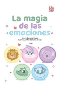 la magia de las emociones-tamara gonzalez cuevas-9791388050930
