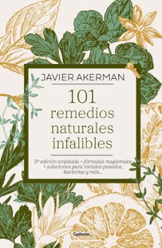 101 remedios naturales infalibles-javier akerman-9791399001730