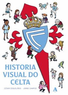 historia visual do celta-cesar cequeliños-9791399100730