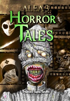 alea 3 horror tales-francisco tapia fuentes-9791399122930