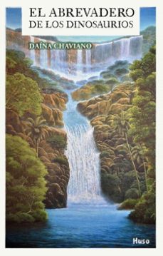 el abrevadero de los dinosaurios (ebook)-daina chaviano-9791399169430