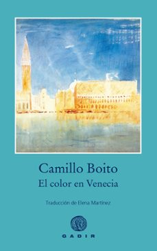 el color en venecia-camillo boito-9791399188530