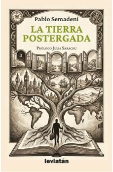 la tierra postergada-pablo semadeni-9791399216530