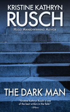 the dark man (ebook)-kristine kathryn rusch-9798201703530