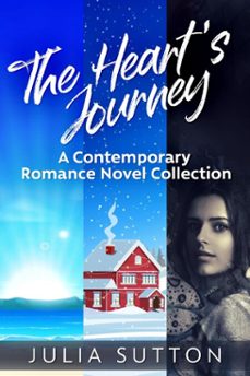 the heart's journey: a contemporary romance novel collection-julia sutton-9798215137130