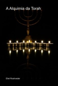 a alquimia da torah (ebook)-eliel roshveder-9798215225530