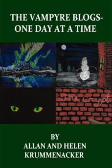 the vampyre blogs - one day at a time-allan krummenacker-helen krummenacker-9798215830130