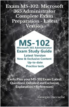 exam ms-102: microsoft 365 administrator complete exam preparation (ebook)-georgio daccache-9798227014030