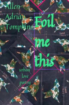 foil me this (ebook)-allen adrian tompkins-9798231527830