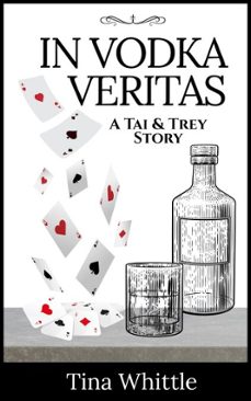 in vodka veritas (ebook)-tina whittle-9798231875030