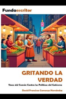 gritando al verdad (ebook)-david francisco camargo hernández-9798232210830