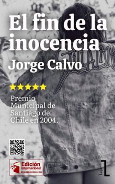 el fin de la incocencia (ebook)-jorge calvo garcia-9798232457730