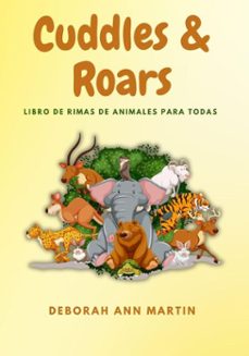 Imagen Principal de Cuddles &amp; Roars : Libro De Rimas De Animales Para Todas Las Edades