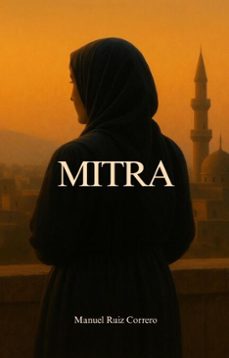 mitra (ebook)-manuel ruiz correro-9798233335730