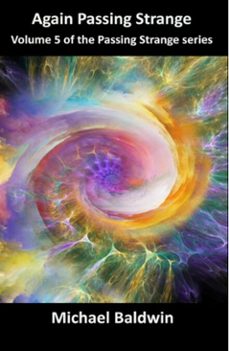 again passing strange (ebook)-michael baldwin-9798233365430