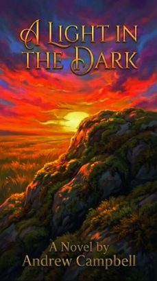 a light in the dark (ebook)-andrew campbell-9798233478130