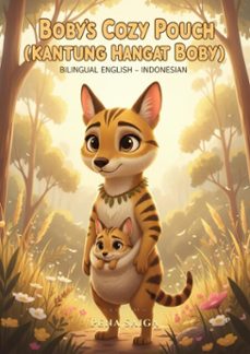 boby's cozy pouch - kantung hangat boby - bilingual english indonesian (ebook)-pena saiga-9798233775130