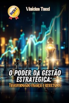 o poder da gesto estrategica (ebook)-vinícius tucci-9798307066430