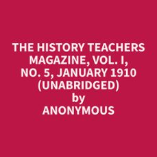 the history teachers magazine, vol. i, no. 5, january 1910 (unabridged)-anonymous anonymous-9798330003730