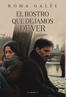 el rostro que dejamos de ver-roma galee-9798617388130