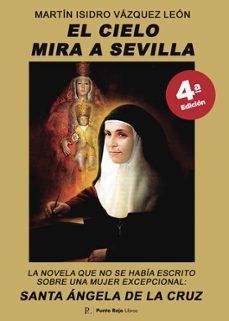 el cielo mira a sevilla-martin isidro vazquez leon-9798850828530