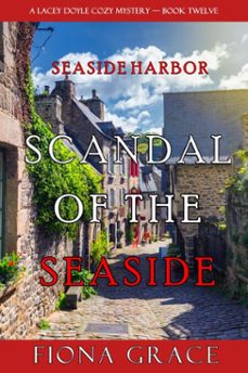 scandal of the seaside (a lacey doyle cozy mysterybook 12) (ebook)-fiona grace-9798894826530