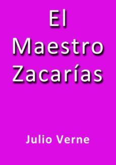 el maestro zacarías (ebook)-cdlap00000230