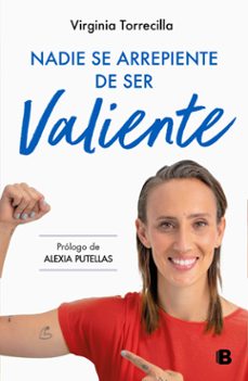 nadie se arrepiente de ser valiente (ejemplar firmado por la autora)-2910026302140