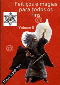 feitiços e magias para todos os fins volume ii (ebook)-mago sidrak yan-3410002440440