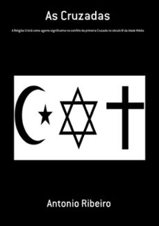 as cruzadas (ebook)-antonio ribeiro-3410002565440