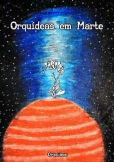orquideas em marte (ebook)-3410003400740