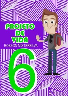 projeto de vida 6º ano do ensino fundamental (ebook)-robson mistersilva-3410003936140