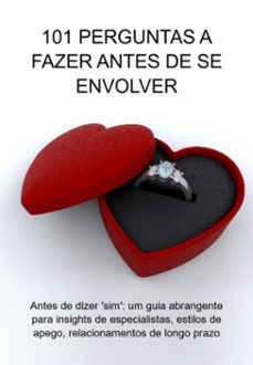 101 perguntas a fazer antes de se envolver (ebook)-jideon f marques-3410006495040