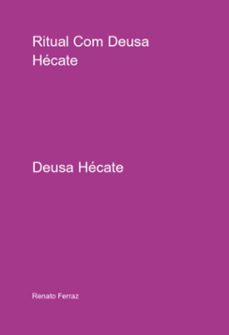 ritual com deusa hecate (ebook)-renato ferraz-3410006747040
