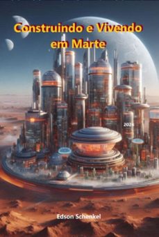 construindo e vivendo em marte (ebook)-edson schenkel-3410007116340