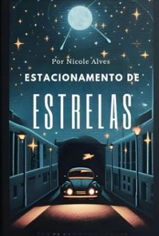 estacionamento de estrelas (ebook)-nicole alves-3410007175040