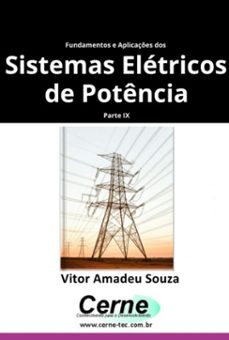 fundamentos e aplicaçes dos  sistemas eletricos de potencia parte ix (ebook)-vitor amadeu souza-3410007539040