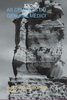 as crianças do general medici (ebook)-paulo fontenelle de araujo-3410007561140